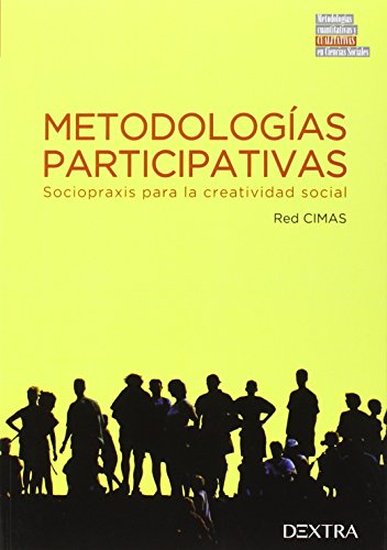 9788416277490: Metodologas participativas : sociopraxis para la creatividad social