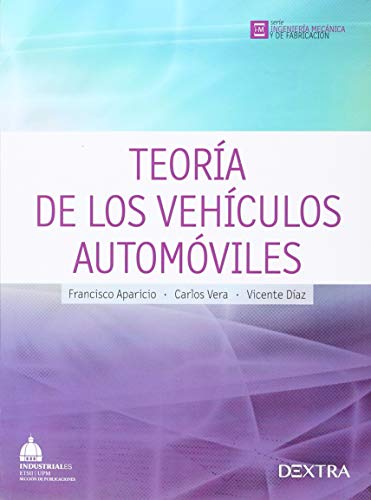 Beispielbild fr TEORIA DE LOS VEHICULOS AUTOMOVILES zum Verkauf von Hilando Libros