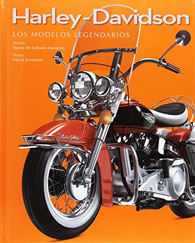 9788416279586: Harley-Davidson: Los modelos legendarios