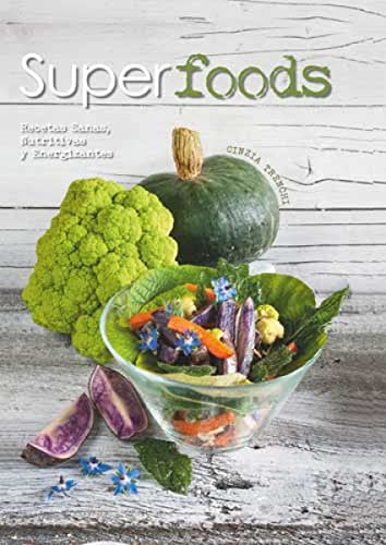 Beispielbild fr Superfoods: Recetas sanas, nutritivas y energizantes zum Verkauf von WorldofBooks