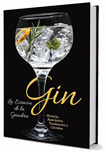 Beispielbild fr Gin: La esencia de la ginebra zum Verkauf von medimops