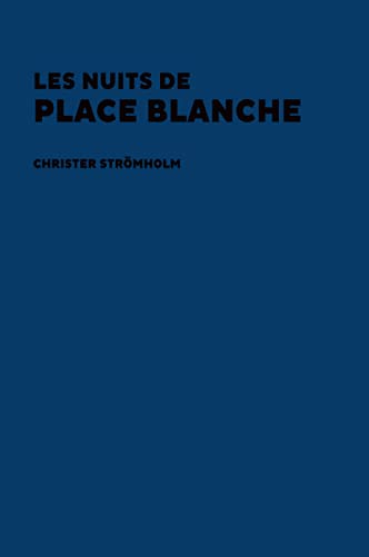 Stock image for LES NUITS DE PLACE BLANCHE for sale by KALAMO LIBROS, S.L.