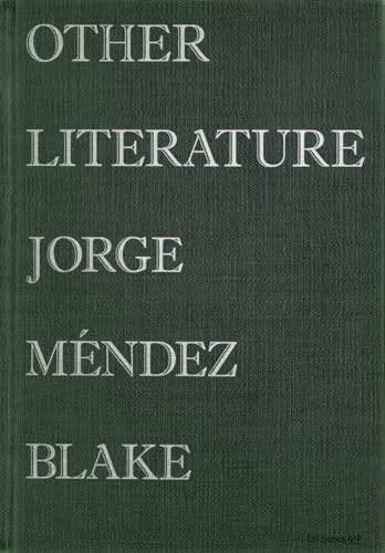 Beispielbild fr Jorge Mndez Blake: Other Literature zum Verkauf von Revaluation Books