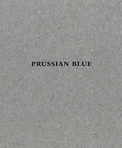 Stock image for Prussian Blue for sale by Argosy Book Store, ABAA, ILAB