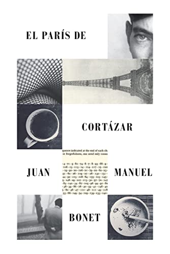 Imagen de archivo de El Paris De Cortazar, De Juan Manuel Bonet Planes. Editorial Rm, Tapa Blanda En Espaol a la venta por Libros del Mundo
