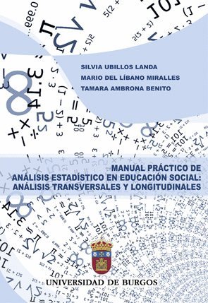 Stock image for Manual prctico de anlisis estadstico en educacin social : anlisis transversales y longitudinales for sale by AG Library