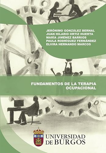 Stock image for Fundamentos de la terapia ocupacional for sale by Zilis Select Books