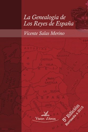 9788416284269: La Genealoga de Los Reyes de Espaa (Spanish Edition)