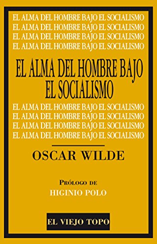 Stock image for El Alma del Hombre bajo el Socialismo for sale by AG Library