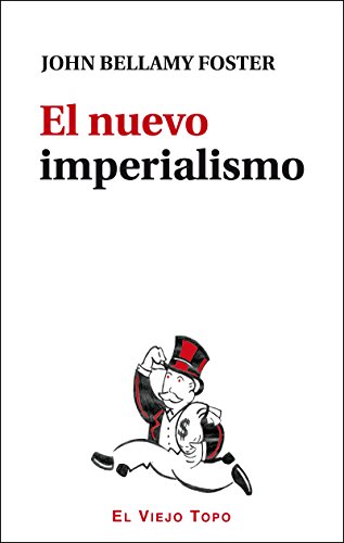 Imagen de archivo de NUEVO IMPERIALISMO, EL (EL VIEJO TOPO) a la venta por Siglo Actual libros