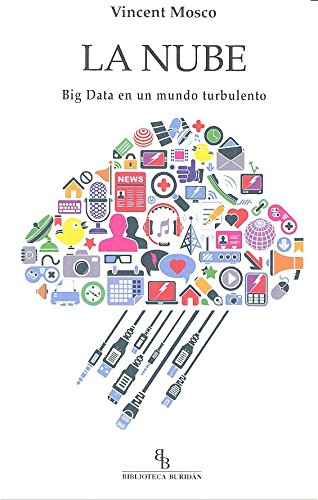 Imagen de archivo de La Nube. Big Data En Un Mundo Turbulento. a la venta por RecicLibros