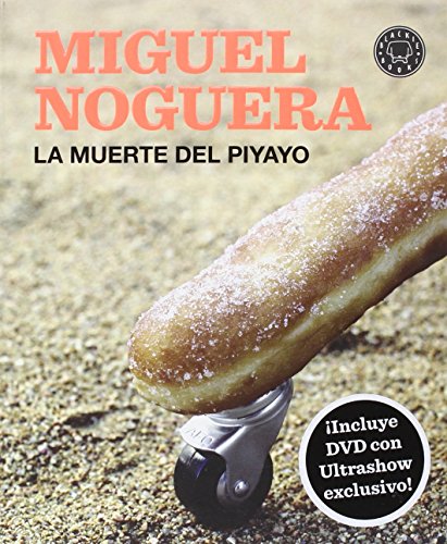 Imagen de archivo de LA MUERTE DEL PIYAYO (Libro + DVD) a la venta por KALAMO LIBROS, S.L.