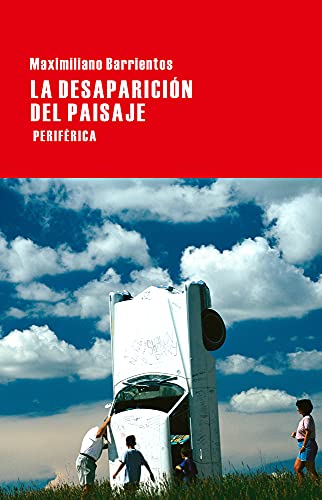 Stock image for La Desaparici n del Paisaje for sale by ThriftBooks-Dallas