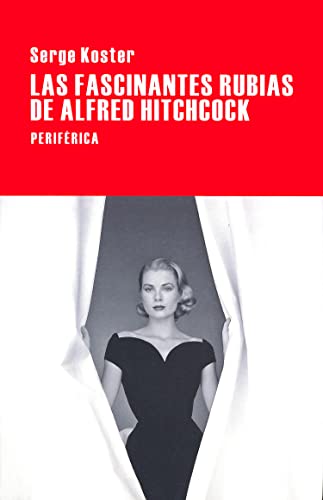 9788416291199: Las Fascinantes Rubias De Alfred Hitchcock: 90 (LARGO RECORRIDO)