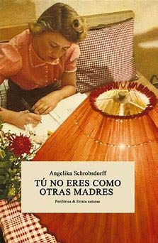 9788416291274: T no eres como otras madres: Historia de una mujer apasionada: 1 (Perifrica & Errata naturae)