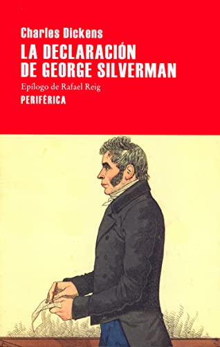 Stock image for La declaraci=n de George Silverman (Largo Recorrido) (Spanish Edition) for sale by Lakeside Books