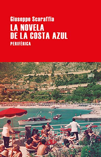 Beispielbild fr La Novela de la Costa Azul (Largo Recorrido, Band 138) zum Verkauf von medimops
