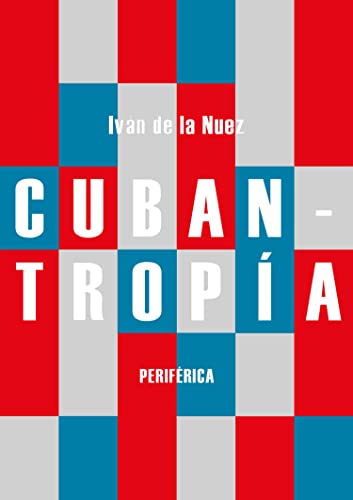 Beispielbild fr Cubantropa (Pequeos Tratados, Band 16) zum Verkauf von medimops