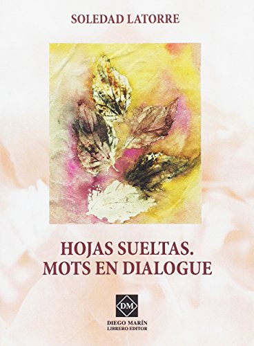 Imagen de archivo de HOJAS SUELTAS. MOTS EN DIALOGUE a la venta por AG Library