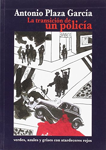 Imagen de archivo de LA TRANSICION DE UN POLICIA a la venta por MARCIAL PONS LIBRERO