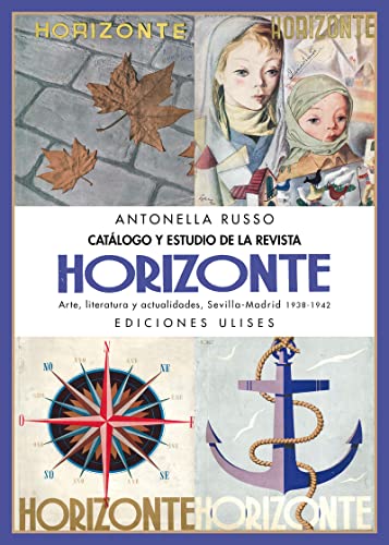 Stock image for CATALOGO Y ESTUDIO DE LA REVISTA HORIZONTE for sale by KALAMO LIBROS, S.L.