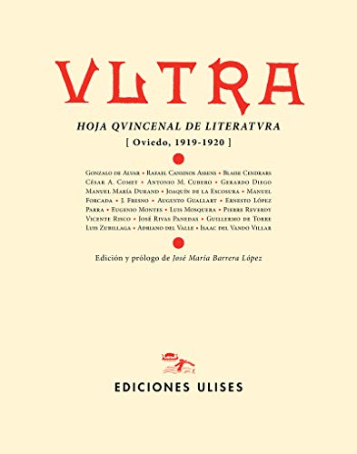 Beispielbild fr VLTRA: HOJA QVINCENAL DE LITERATVRA (OVIEDO, 1919-1920) zum Verkauf von KALAMO LIBROS, S.L.