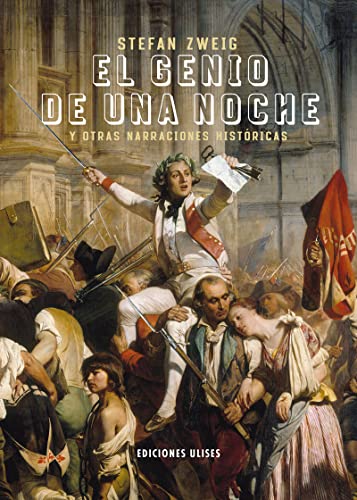 Imagen de archivo de EL GENIO DE UNA NOCHE Y OTRAS NARRACIONES HISTRICAS a la venta por KALAMO LIBROS, S.L.