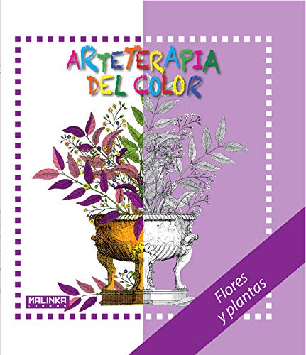 9788416302093: Arteterapia del color. Flores y plantas (Malinka Libros)