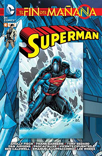 Stock image for superman el fin del manana dc ecc espanol for sale by LibreriaElcosteo