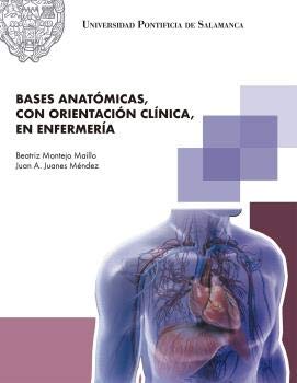 Imagen de archivo de BASES ANATMICAS, CON ORIENTACIN CLNICA EN EFERMERIA a la venta por Siglo Actual libros