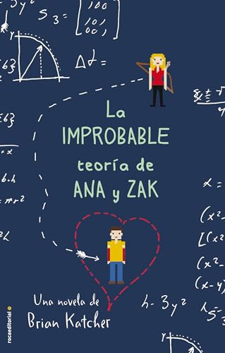 Stock image for La improbable teoría de Ana y Zak/ The Improbable Theory on Ana and Zak (Spanish Edition) for sale by -OnTimeBooks-