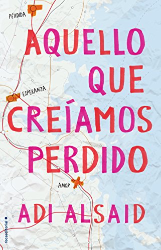 Stock image for AQUELLO QUE CREIAMOS PERDIDO ALSAID, ADI for sale by Iridium_Books