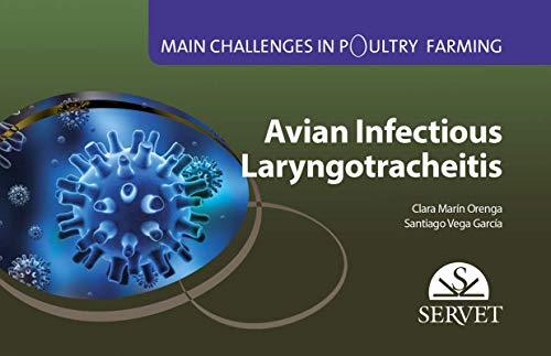 Imagen de archivo de Avian Infectious Laryngotracheitis. Main Challenges in Poultry Farming a la venta por Blackwell's