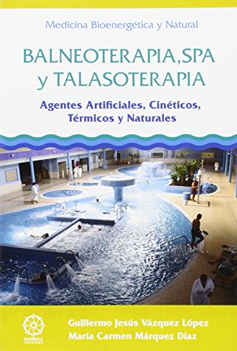 Imagen de archivo de Balneoterapia Spa y talasoterapia a la venta por AG Library
