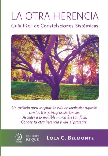 Stock image for La Otra Herencia: Gua fcil de constelaciones sistmicas for sale by medimops