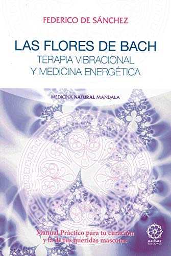 9788416316908: Las Flores de Bach