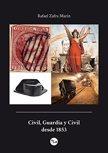 Imagen de archivo de Civil, Guardia y Civil desde 1853 a la venta por Librera Prez Galds