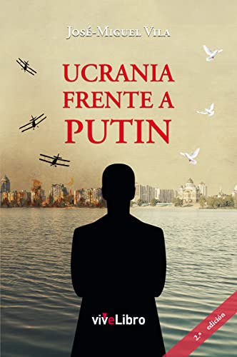 Ucrania Frente a Putin