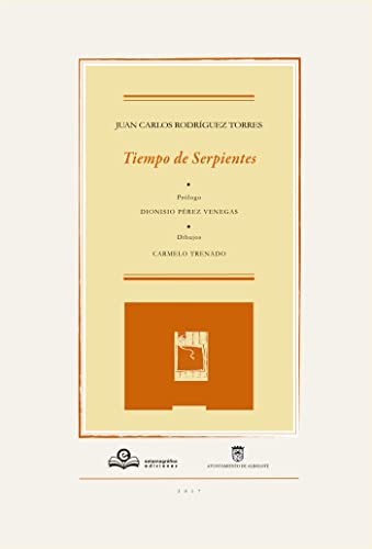 Stock image for Tiempo de Serpientes. Rodrguez Torres, Juan Carlos for sale by Ub Libros