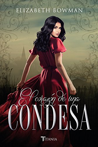 9788416327256: El corazn de una condesa (Spanish Edition)