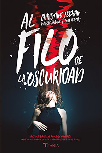 Stock image for Al filo de la oscuridad (Spanish Edition) for sale by SecondSale