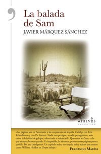 Imagen de archivo de La Balada De Sam (NARRATIVA) Javier Mrquez a la venta por VANLIBER