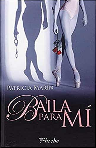 Stock image for BAILA PARA M for sale by KALAMO LIBROS, S.L.