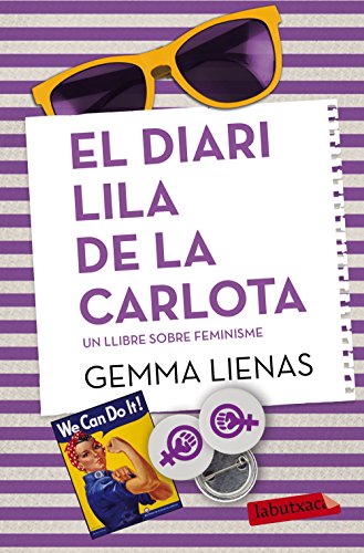 Beispielbild fr El diari lila de la Carlota: Un llibre sobre el feminisme zum Verkauf von medimops