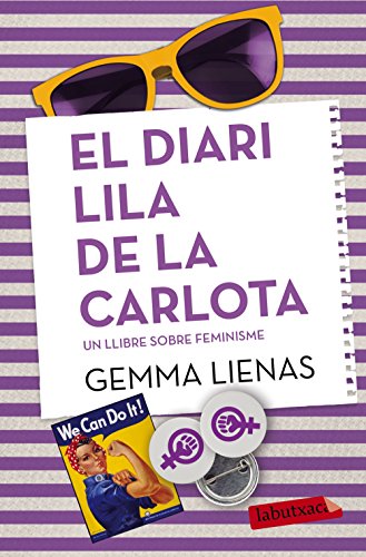 Stock image for El diari lila de la Carlota: Un llibre sobre el feminisme for sale by medimops