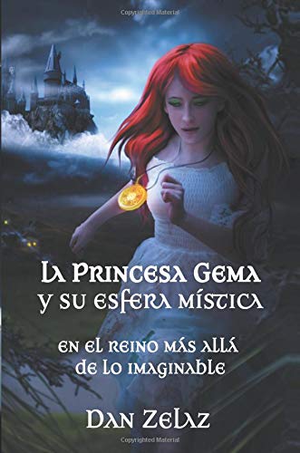 9788416339310: La princesa Gema y su esfera mstica: En El Reino Ms All de lo Imaginable