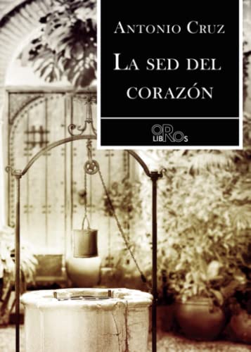 Imagen de archivo de La sed del corazn a la venta por AG Library