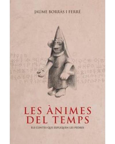 Imagen de archivo de ANIMES DEL TEMPS,LES a la venta por Librerias Prometeo y Proteo