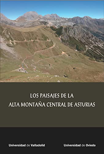 9788416343348: Los paisajes de la alta montaa central de Asturias (SIN COLECCION)