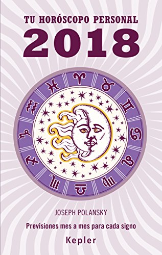 9788416344116: T horoscopo personal 2018/ Your Personal Horoscope 2018: Previsiones Mes a Mes Para Cada Signo / Forecast Month by Month for Each Sign
